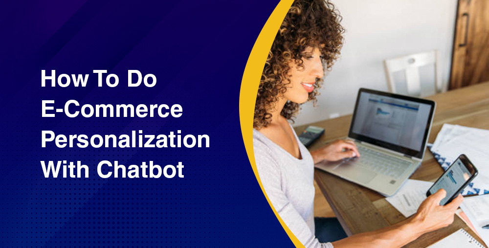 how-to-do-e-commerce-personalization-with-chatbot