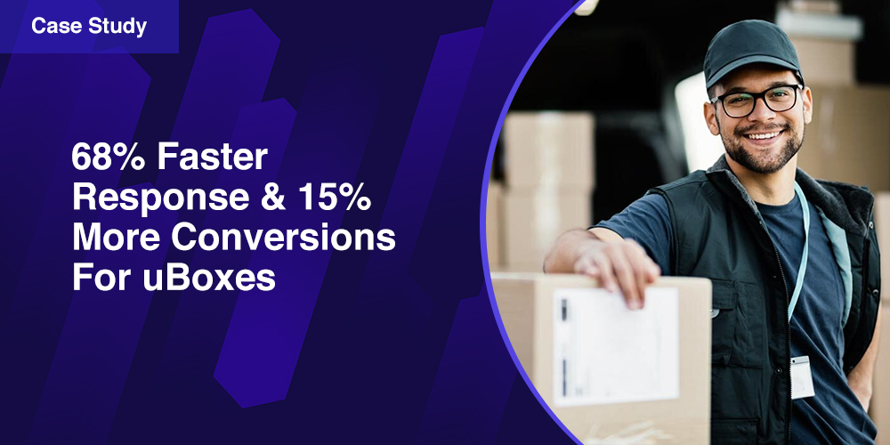 68% Faster Response & 15% More Conversions For uBoxes